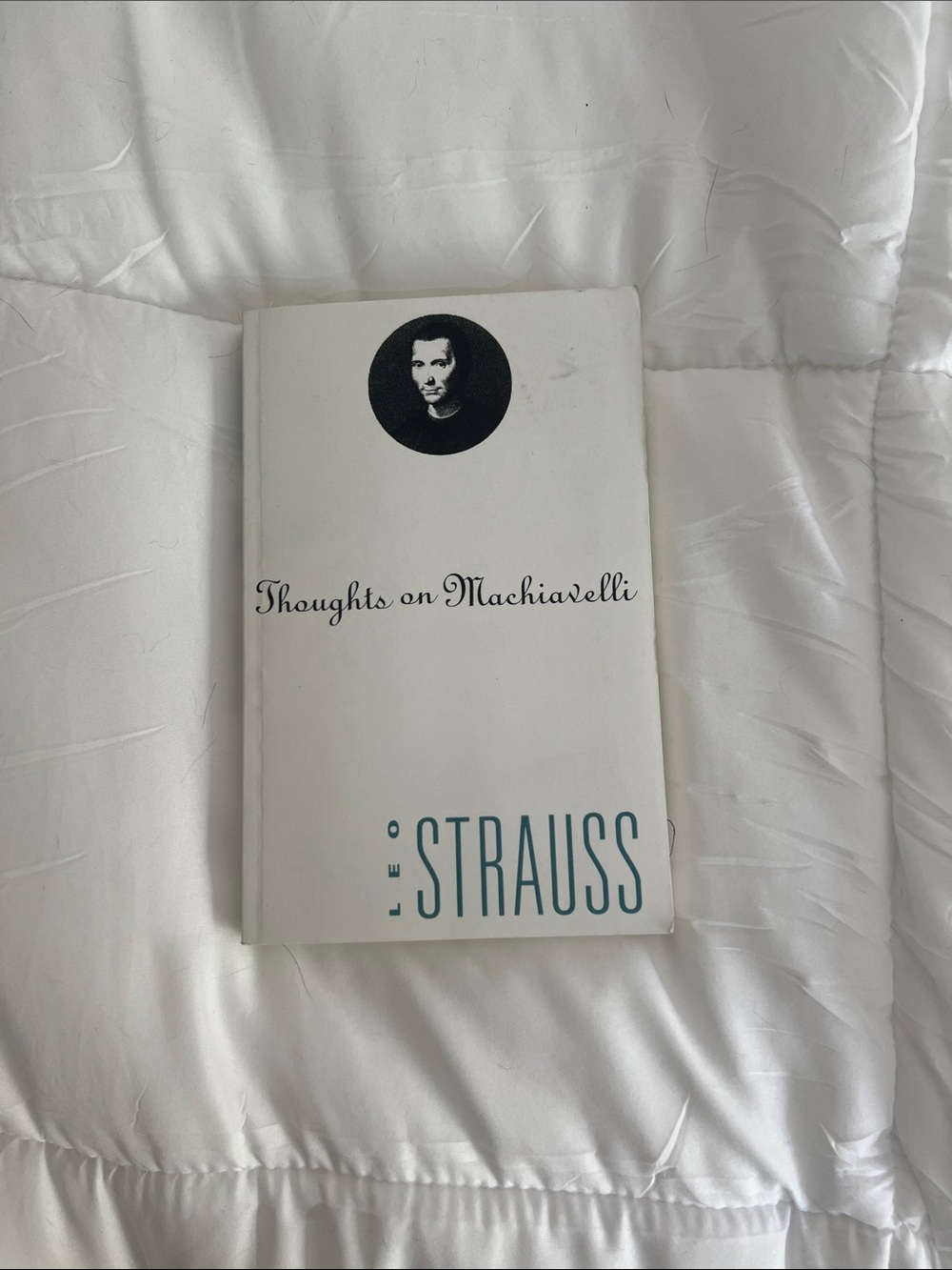 Thoughts on Machiavelli by Leo Strauss - White Cover
